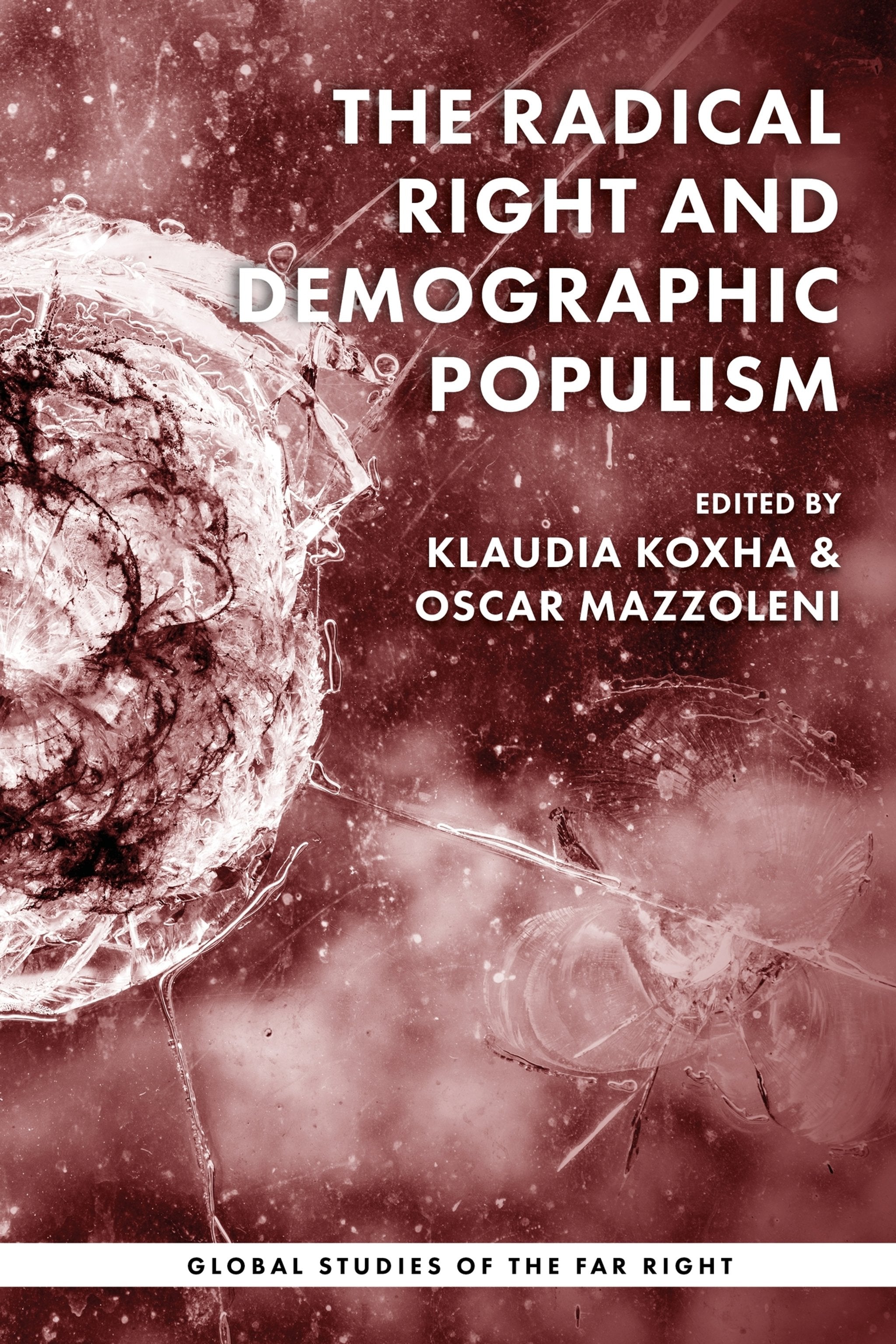 Cover image for The radical right and demographic populism ISBN 9781526192240